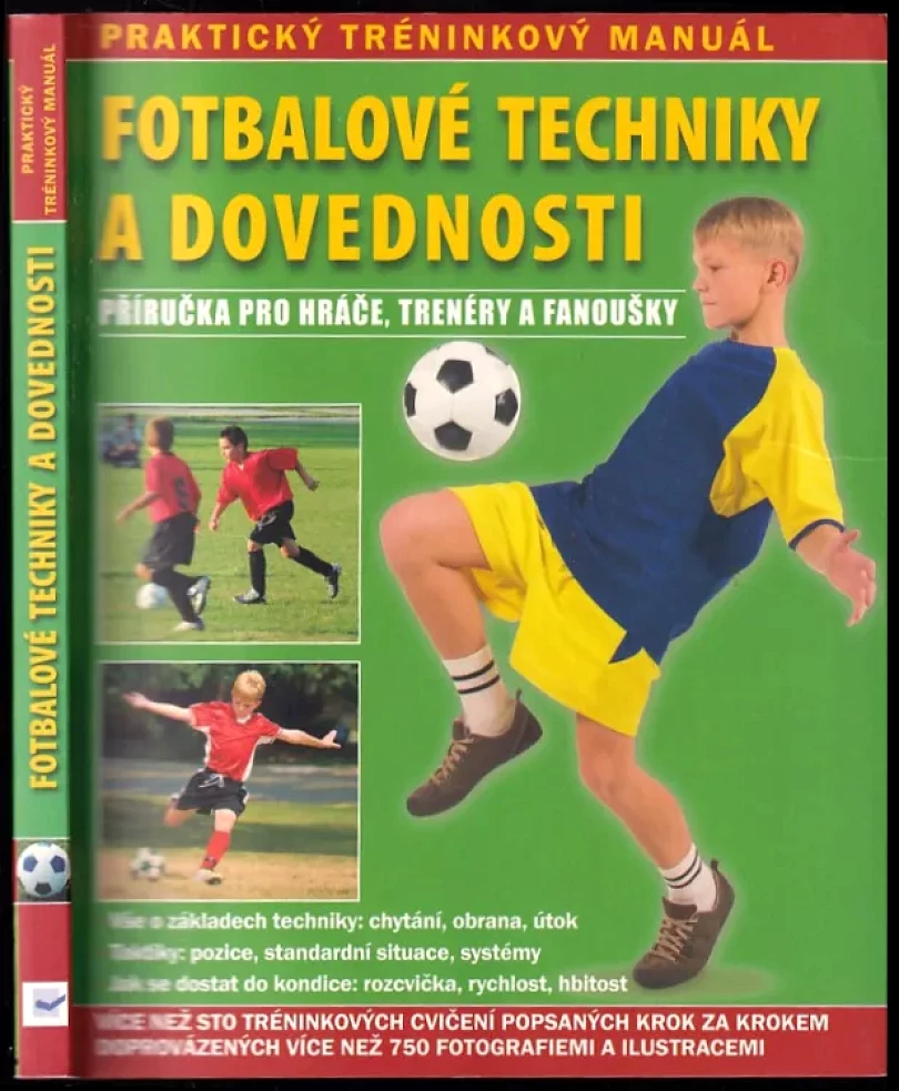 Fotbalové techniky a dovednosti (, 2013)