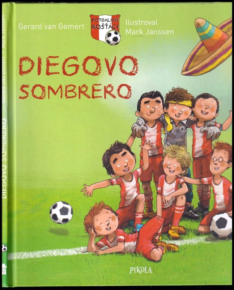 Fotbaloví rošťáci (Gerard van Gemert, 2023)