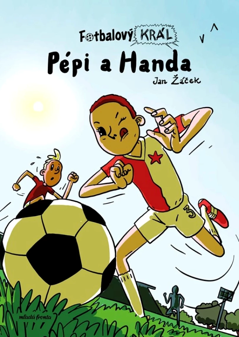 Levně Fotbalový král: Pépi a Handa (Žáček Jan, 2024)