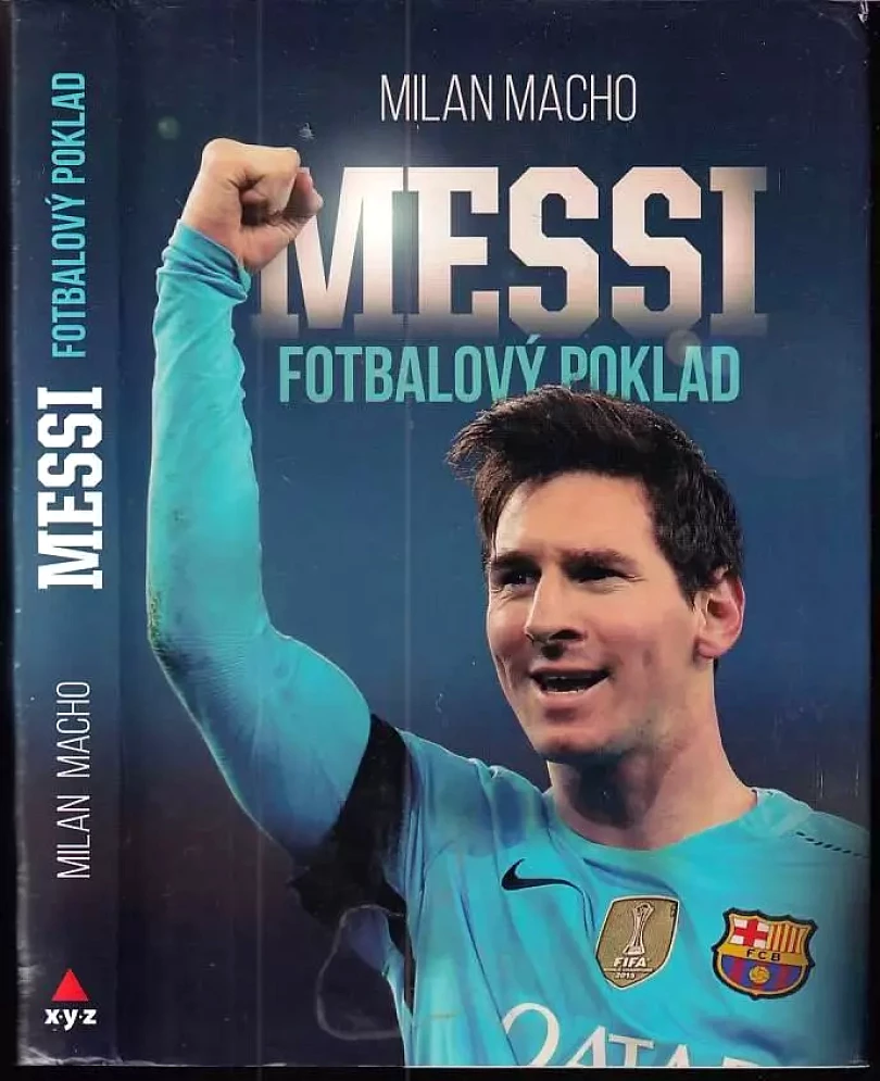 Fotbalový poklad Messi (Milan Macho, 2017)