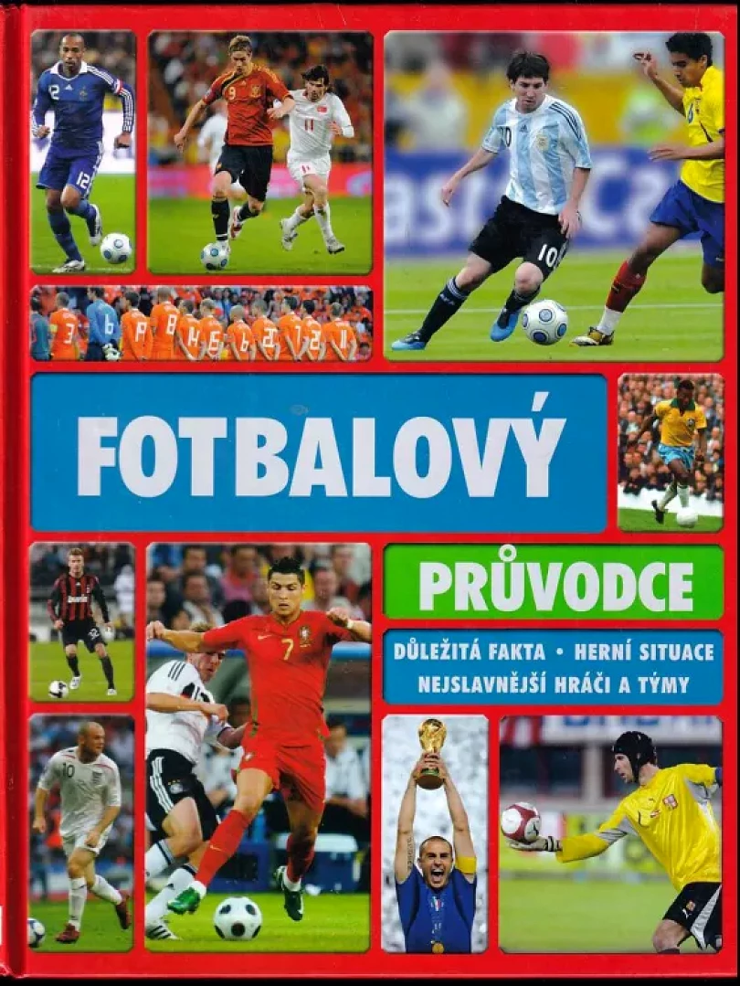 Fotbalový průvodce (Clive Gifford, 2010)