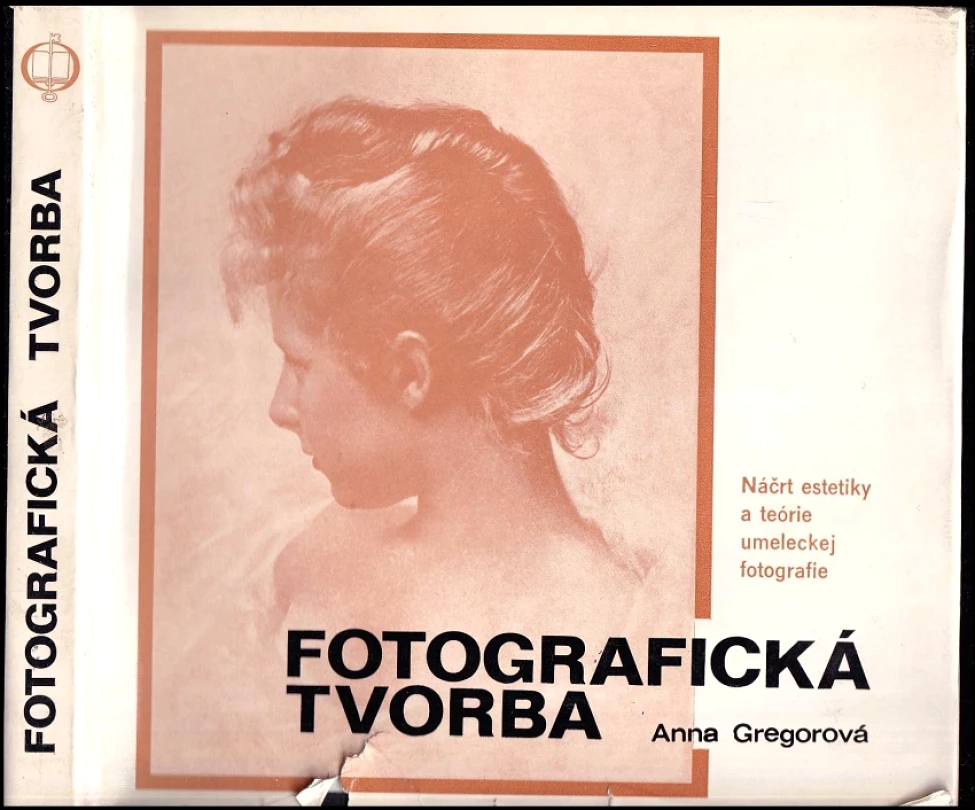 Levně Fotografická tvorba (Anna Gregorová, 1972)