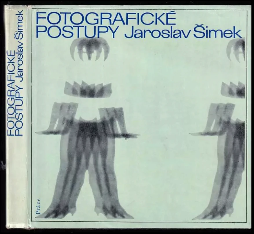 Levně Fotografické postupy (Jaroslav Šimek, 1972)