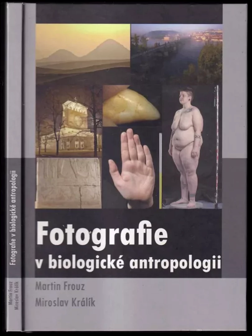 Levně Fotografie v biologické antropologii (Martin Frouz, 2015)
