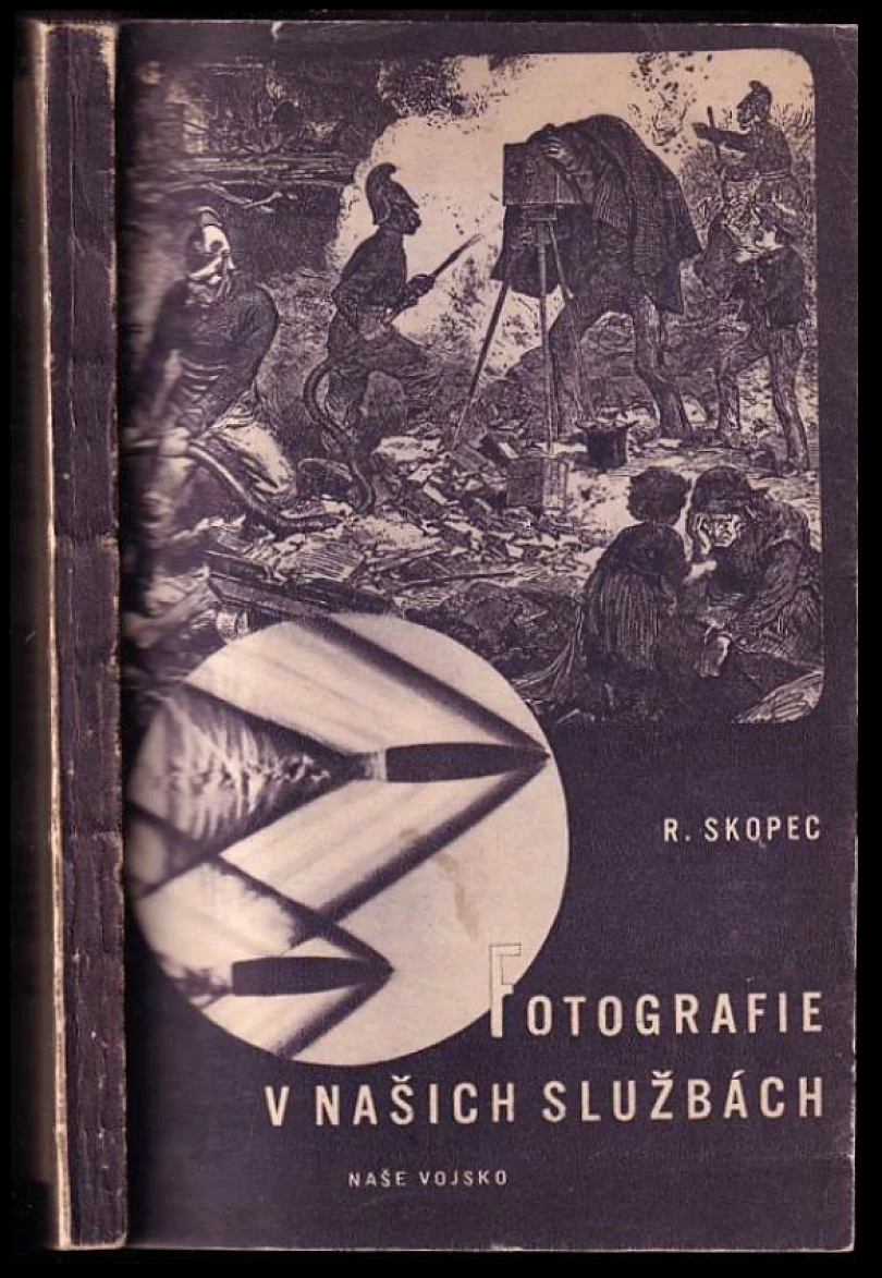 Levně Fotografie v našich službách (Rudolf Skopec, 1956)