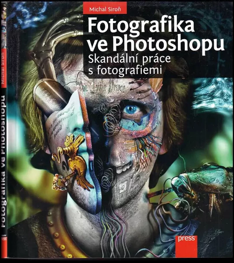 Fotografika ve Photoshopu (Michal Siroň, 2012)