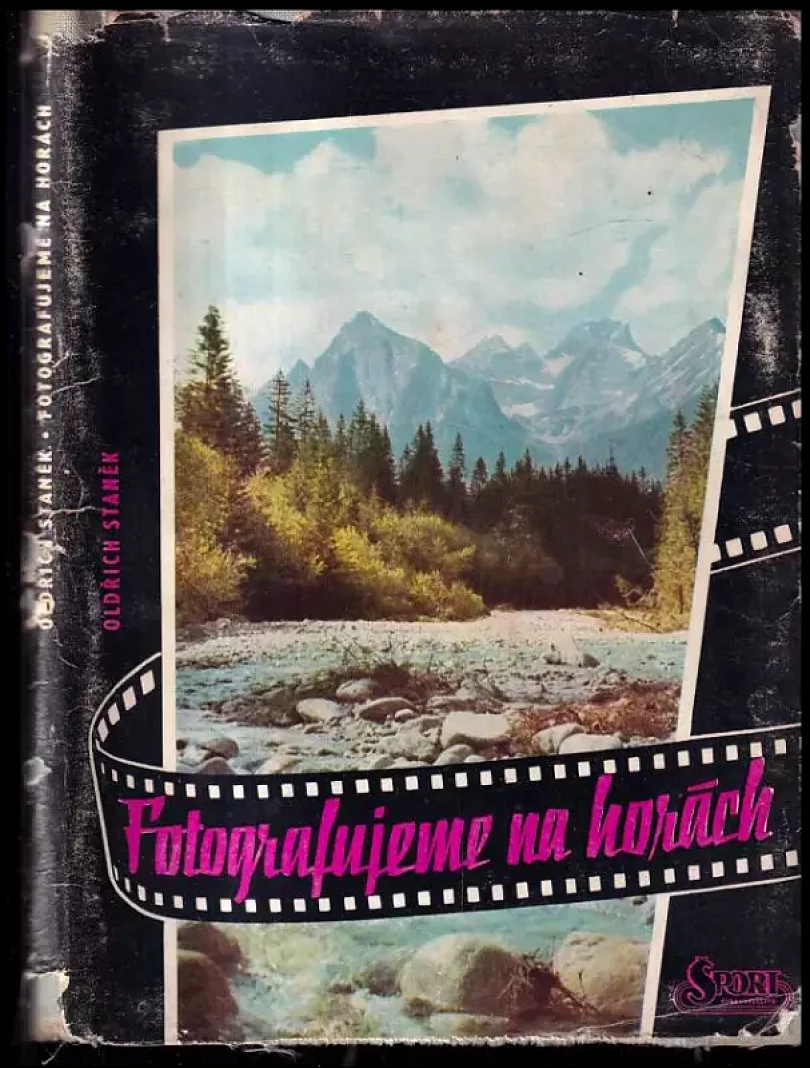Levně Fotografujeme na horách (Oldřich Staněk, 1960)