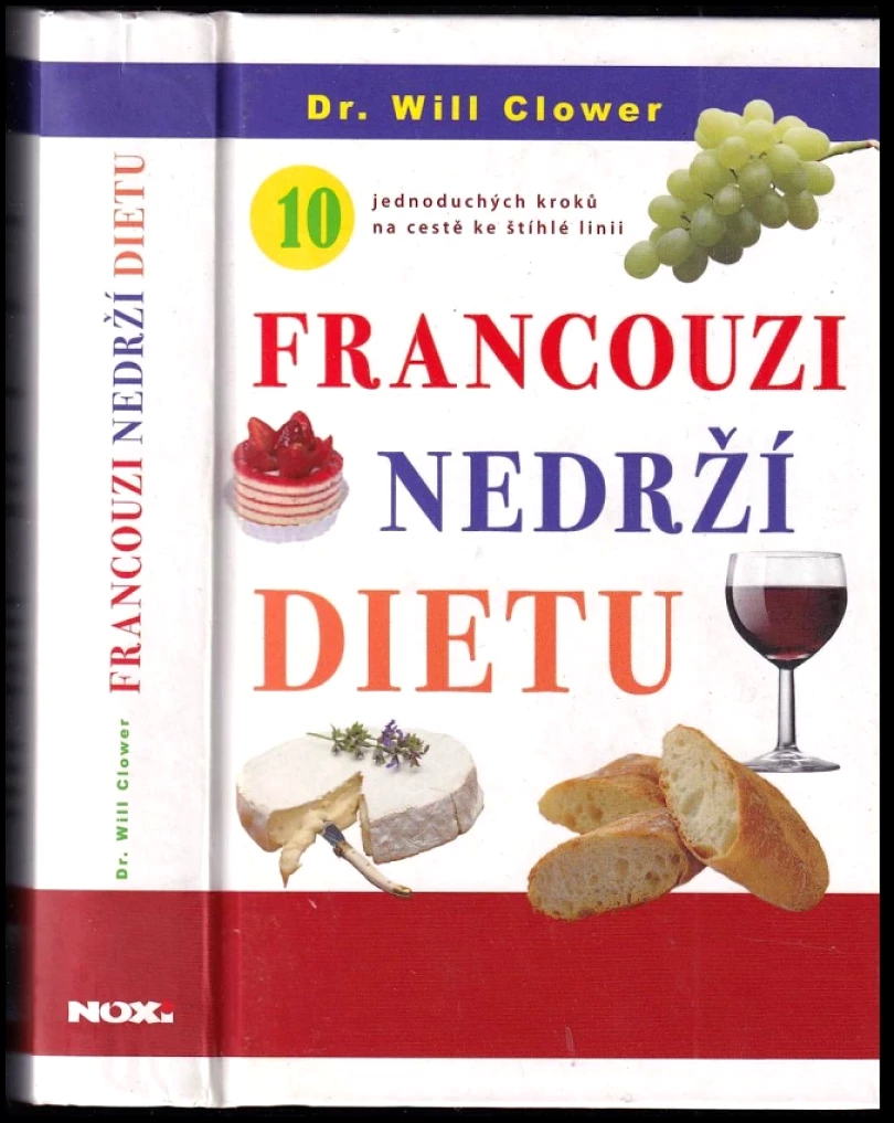 Francouzi nedrží dietu (William Clower, 2012)