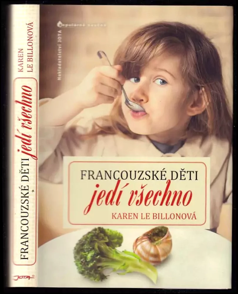 Francouzské děti jedí všechno (Karen Le Billon, 2013)