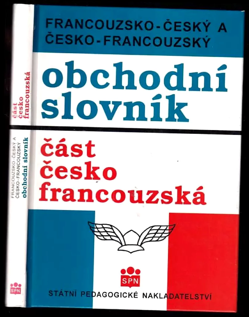 Francouzsko-český a česko-francouzský obchodní slovník [2], část česko-francouzská. (Josef Dubský, 1998)