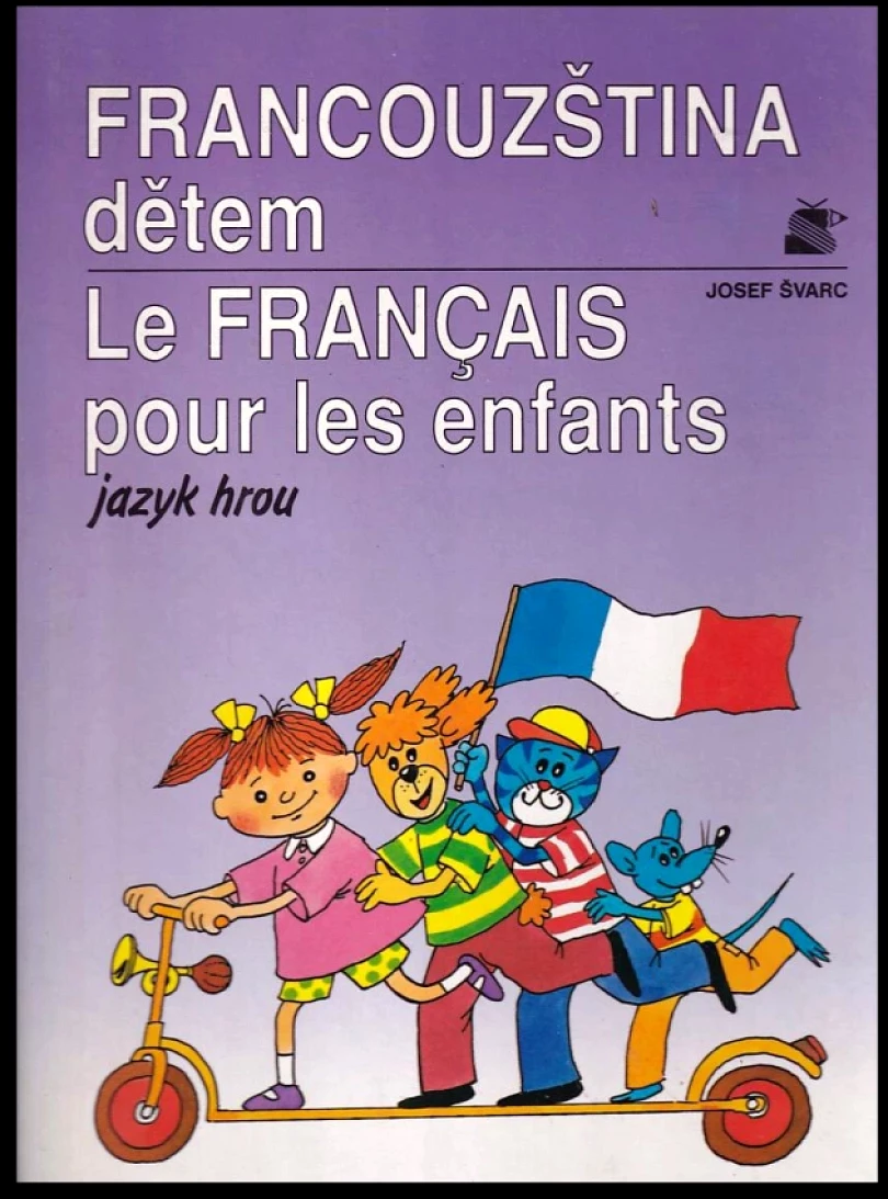 Levně Francouzština dětem (Josef Švarc, 1994)