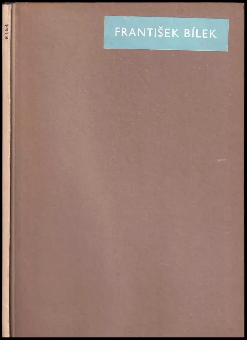 Levně František Bílek (František Kovárna, 1941)