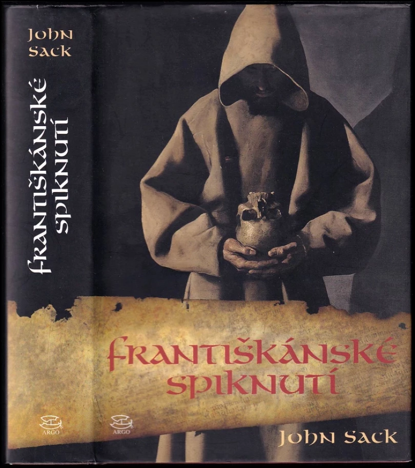 Levně Františkánské spiknutí (John R Sack, 2006)