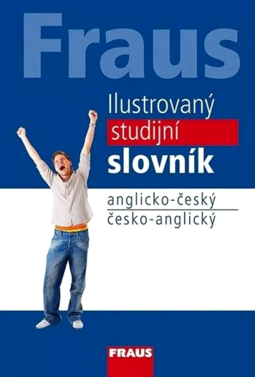 Fraus ilustrovaný studijní slovník anglicko-český, česko-anglický (, 2016)