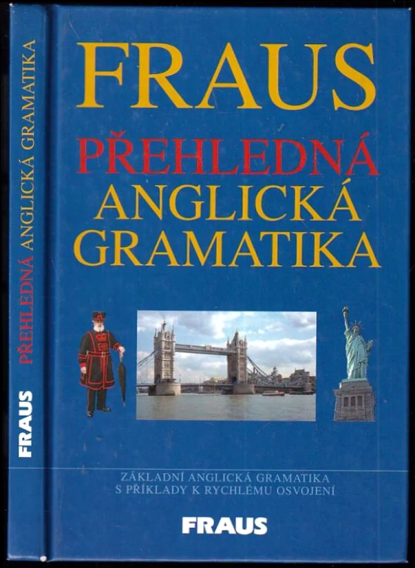 Levně Fraus přehledná anglická gramatika (Martina Hovorková, 2004)