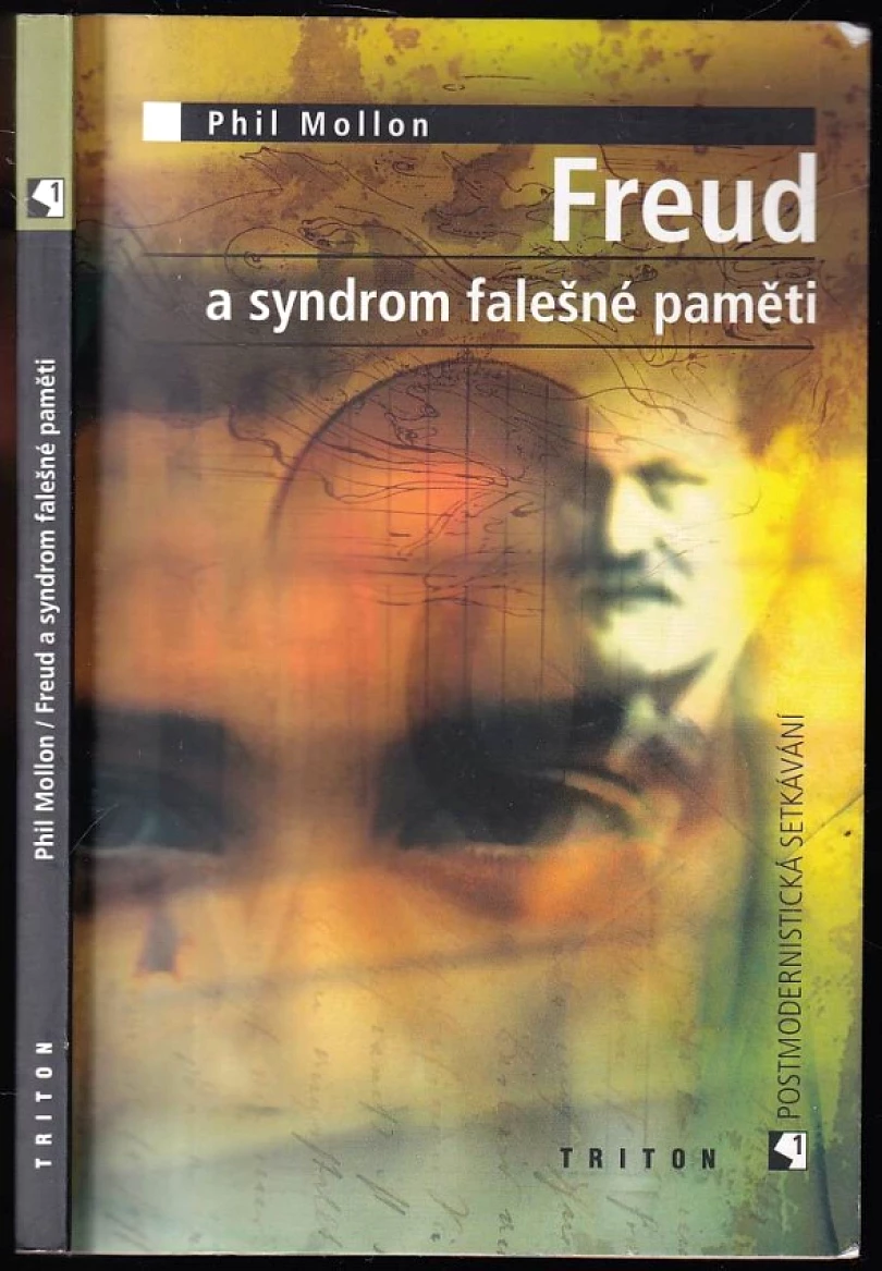 Freud a syndrom falešné paměti (Phil Mollon, 2000)