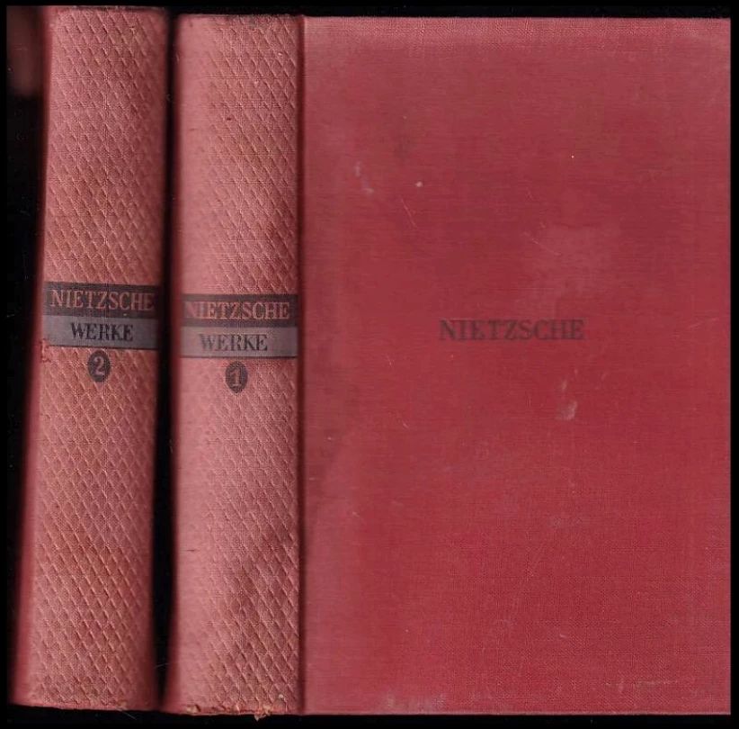 Levně Friedrich Nietzsche Werke in zwei Bänden : Díl 1-2 (Friedrich Nietzsche, 1930)