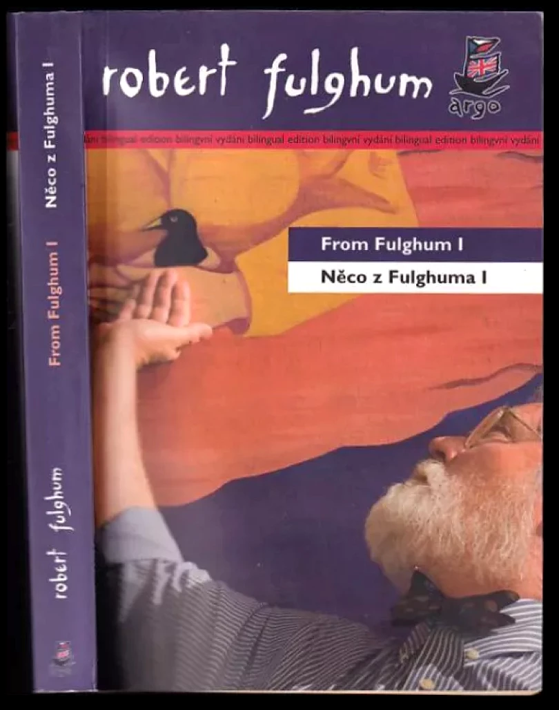 Levně From Fulghum I (Robert Fulghum, 2008)