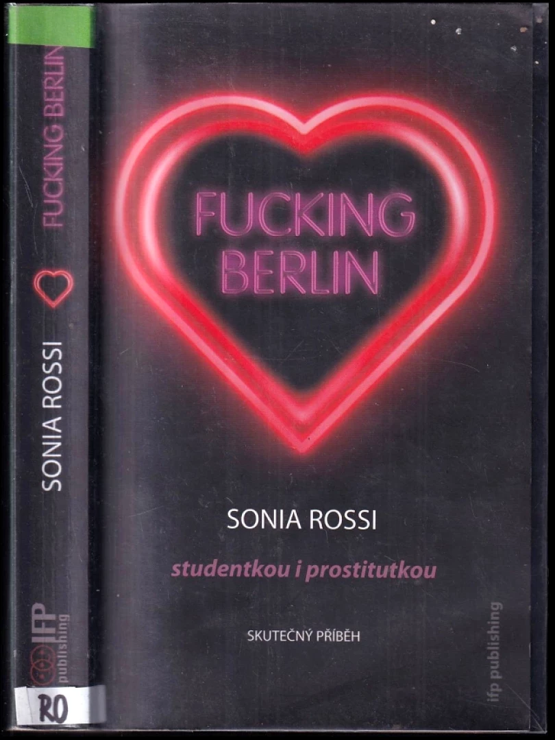 Levně Fucking Berlin (Sonia Rossi, 2009)