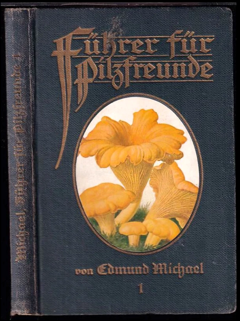 Führer für Pilzfreunde (Edmund Michael, 1918)