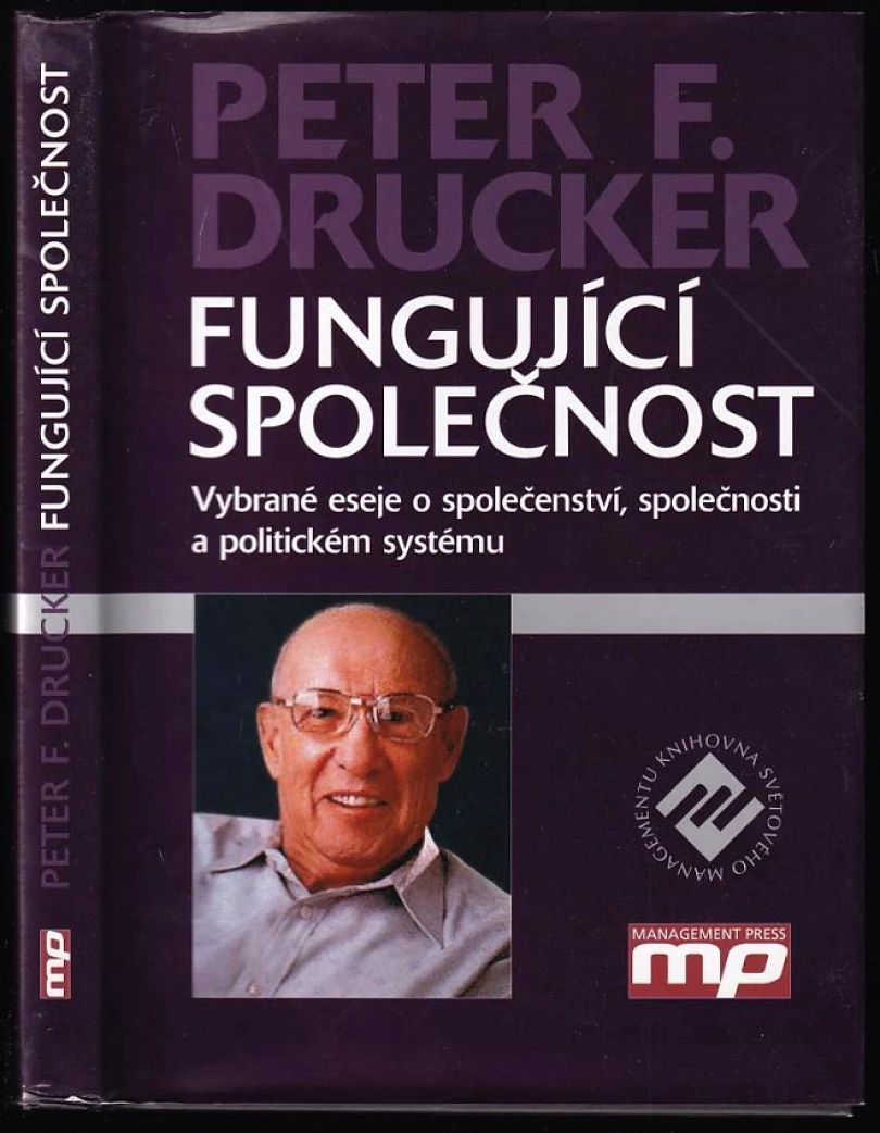Levně Fungující společnost (Peter Ferdinand Drucker, 2004)