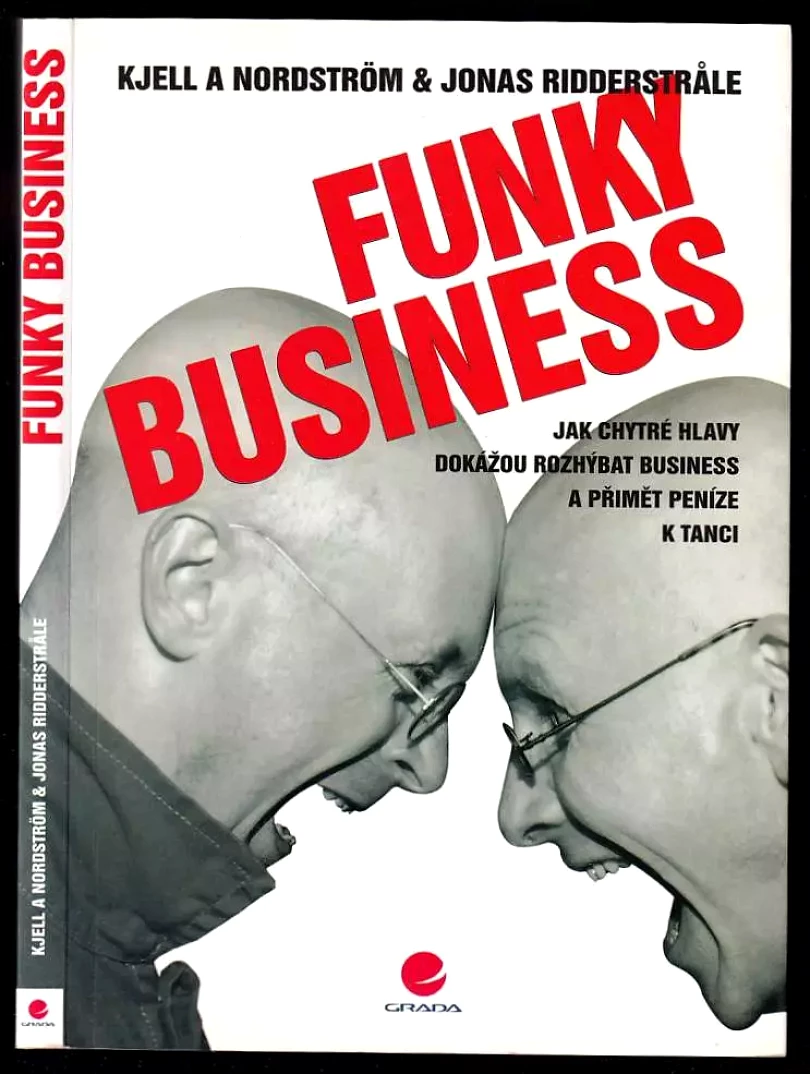 Funky business (Kjell A Nordström, 2005)