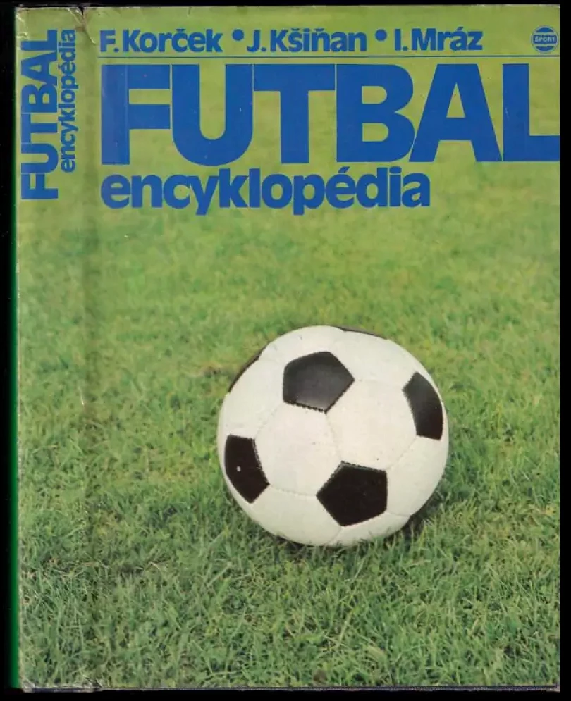 Levně Futbal : encyklopédia (Igor Mráz, 1982)