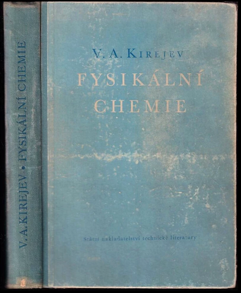 Levně Fysikální chemie (Valentin Aleksandrovič Kirejev, 1954)