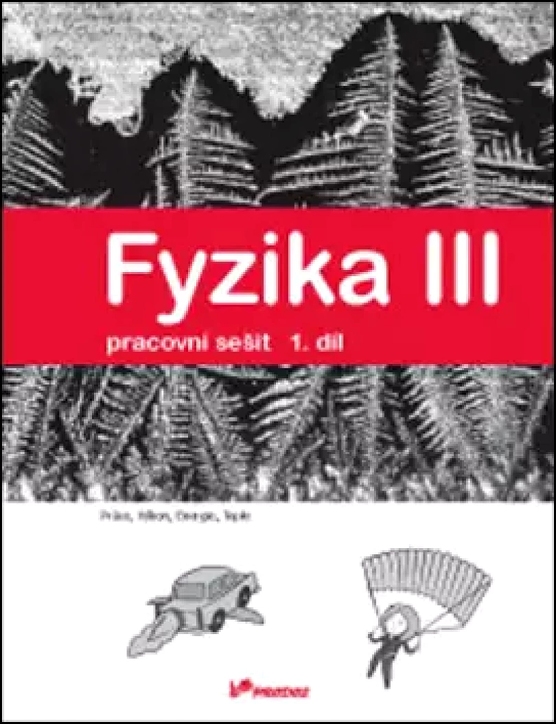 Fyzika III (Renata Holubová, 2012)