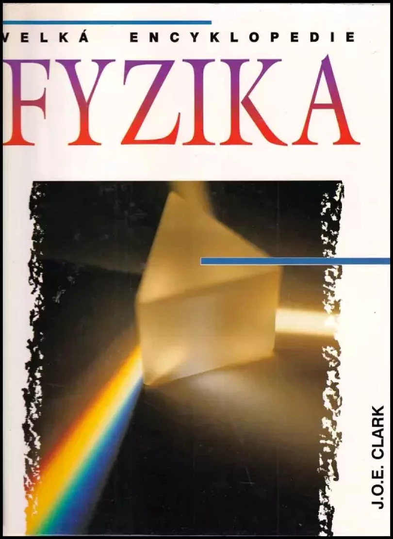 Levně Fyzika (John O. E Clark, 1997)