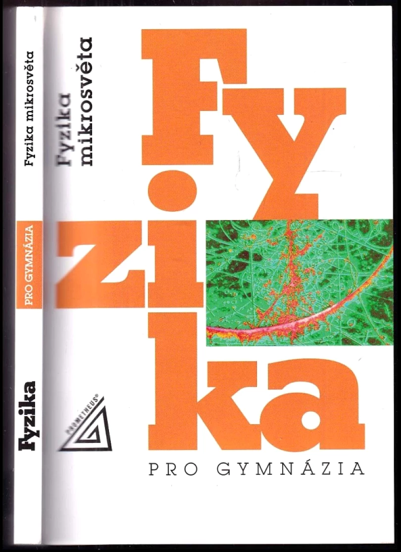 Levně Fyzika pro gymnázia (Ivan Štoll, 2010)