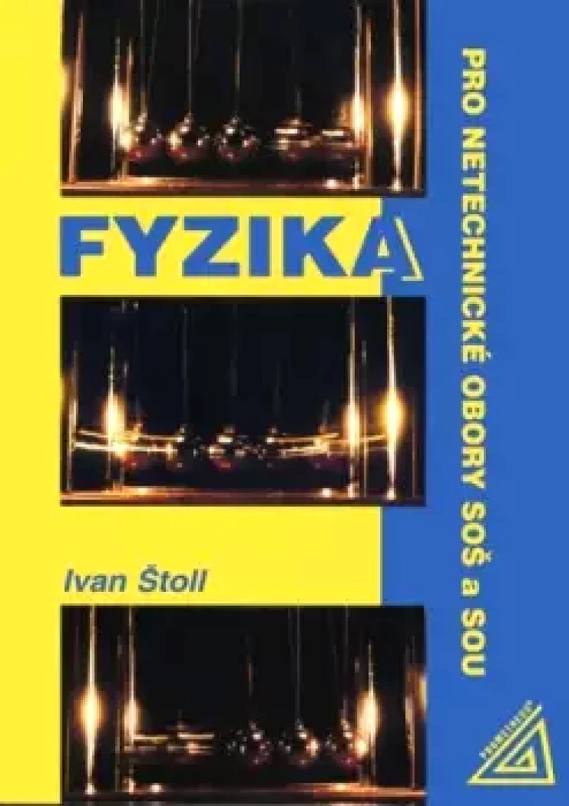 Levně Fyzika pro netechnické obory SOŠ a SOU (Ivan Štoll, 2023)