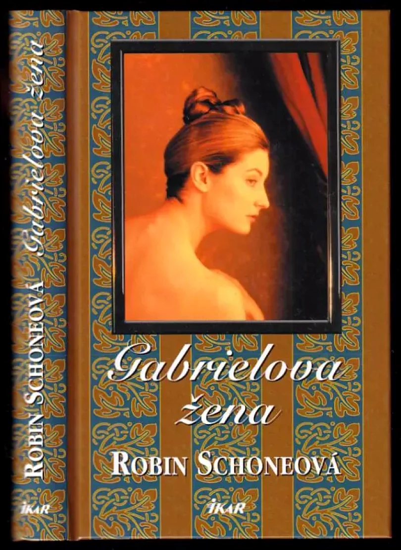 Gabrielova žena (Robin Schone, 2004)