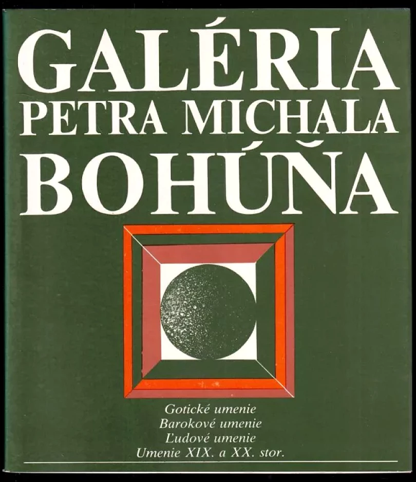 Galéria Petra Michala Bohúňa (Vojtech Mensatoris, 1978)