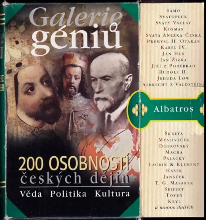 Galerie géniů aneb Kdo byl kdo : 200 osobností českých dějin [věda, politika, kultura] (Vít Haškovec, 2000)