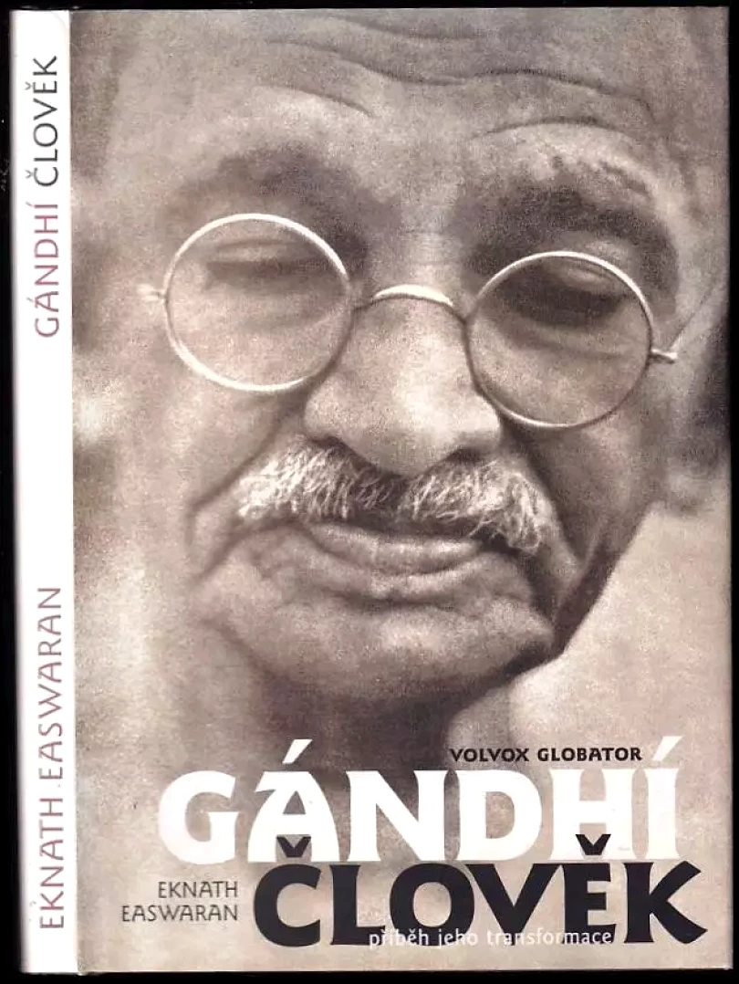 Gándhí člověk (Easwaran Eknath, 1999)