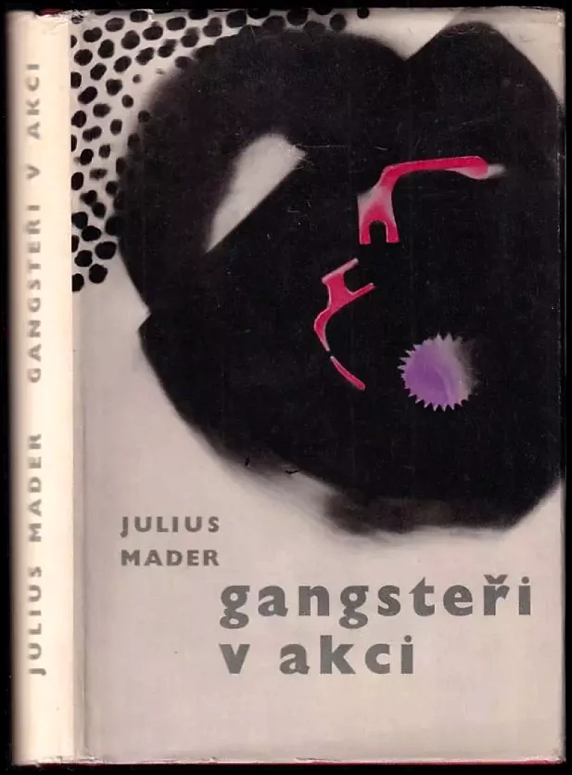 Gangsteři v akci (Julius Mader, 1963)