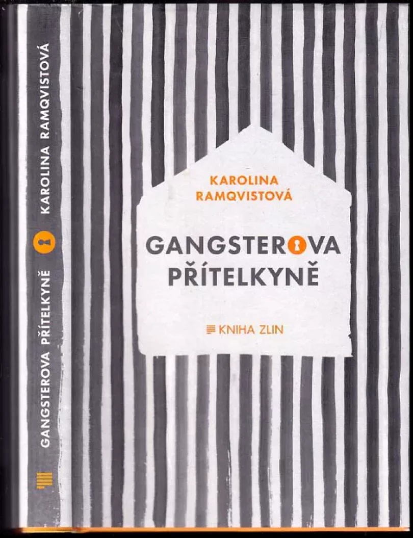 Gangsterova přítelkyně (Karolina Ramqvist, 2016)