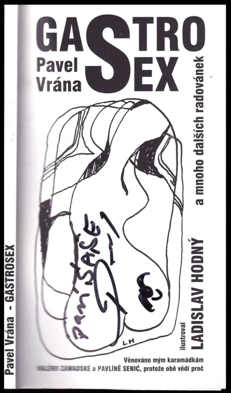 Levně Gastrosex - AUTORSKÁ DEDIKACE PAVEL VRÁNA (Pavel Vrána, 2016)