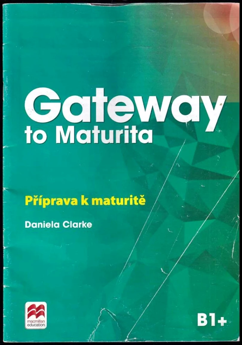 Levně Gateway to Maturita (Daniela Clarke, 2017)