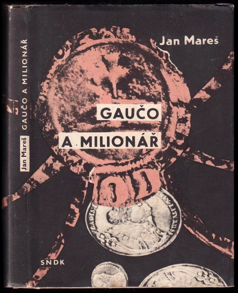 Gaučo a milionář (Jan Mareš, 1962)
