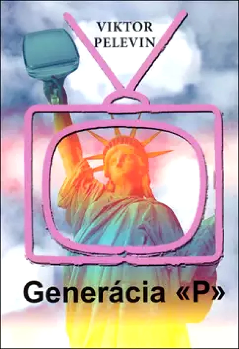 Levně Generácia P (Viktor Pelevin,, 2018)