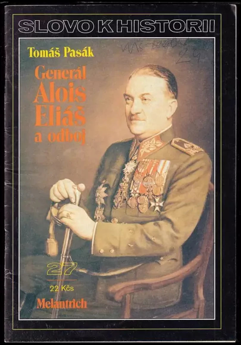 Levně Generál Alois Eliáš a odboj (Tomáš Pasák, 1991)