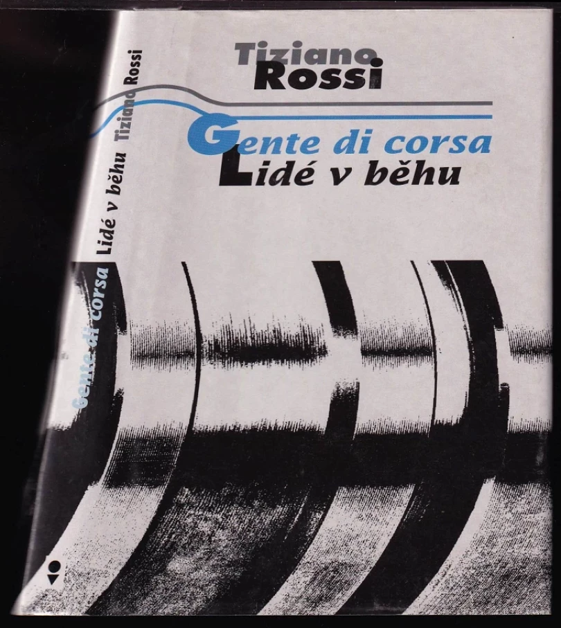 Gente di corsa (Tiziano Rossi, 2002)