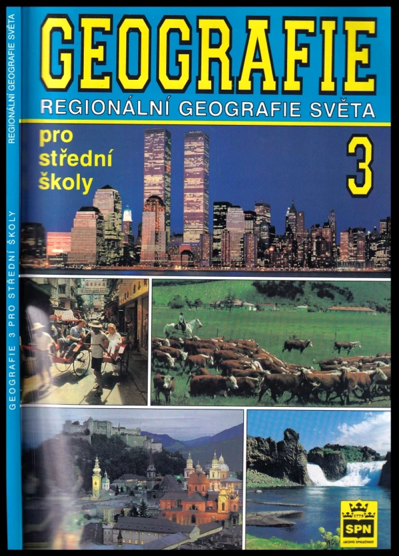 Levně Geografie. 3, Regionální geografie světa (Hana Zpěváková-Sokoltová, 2003)