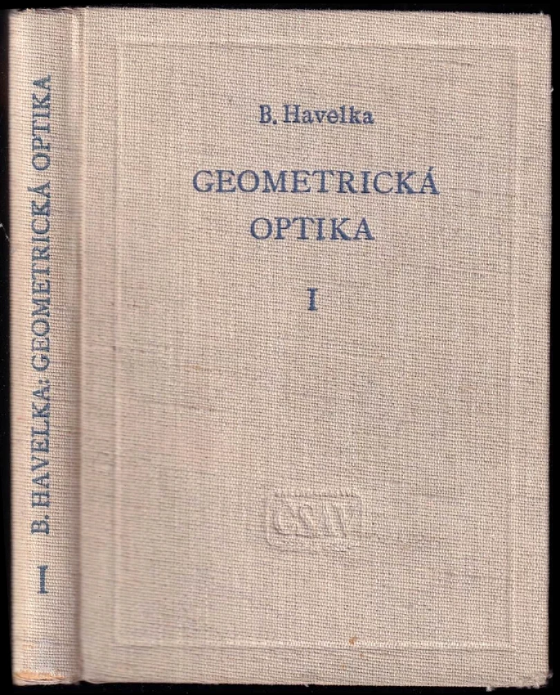Levně Geometrická optika (Bedřich Havelka, 1955)