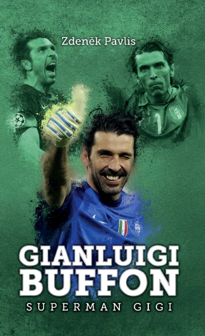 Gianluigi Buffon: superman Gigi (Pavlis Zdeněk, 2017)