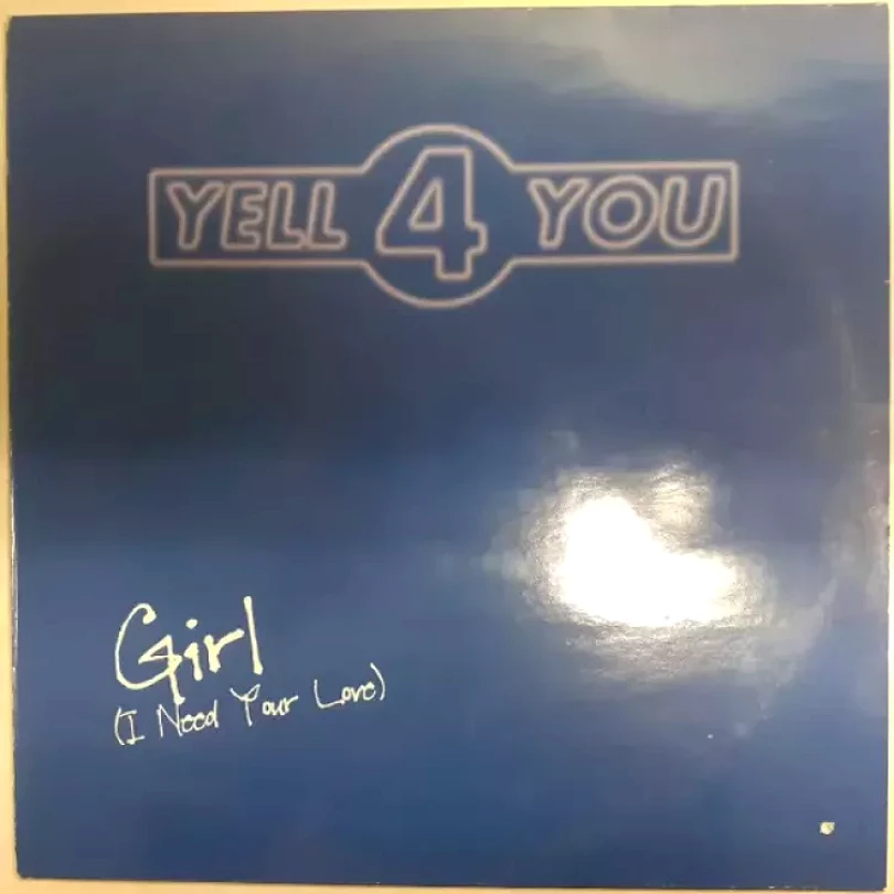 Levně Girl (I Need Your Love) (MAXISINGL) (Yell 4 You, 1997)