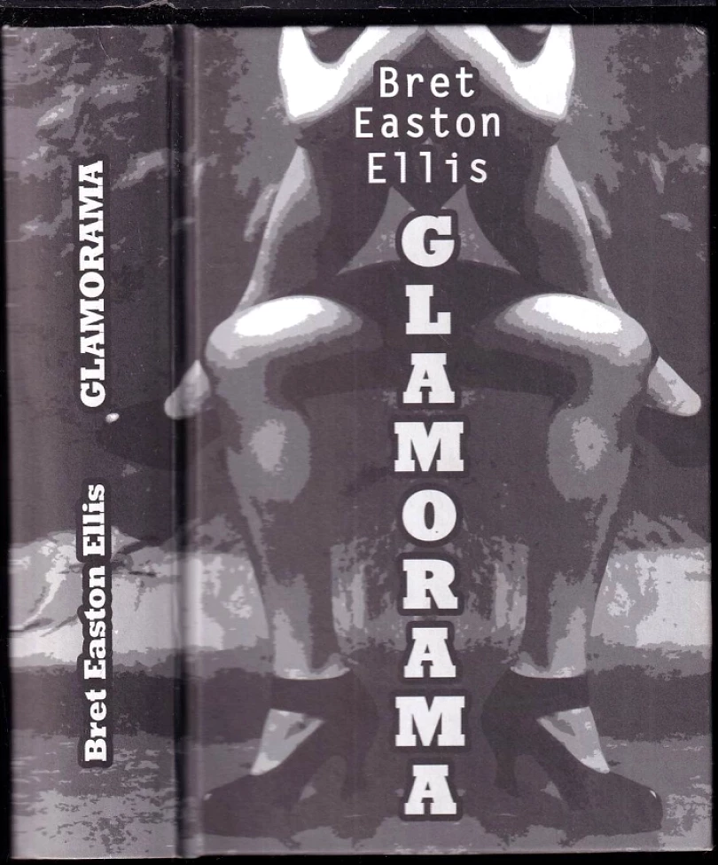 Levně Glamorama (Bret Easton Ellis, 2004)