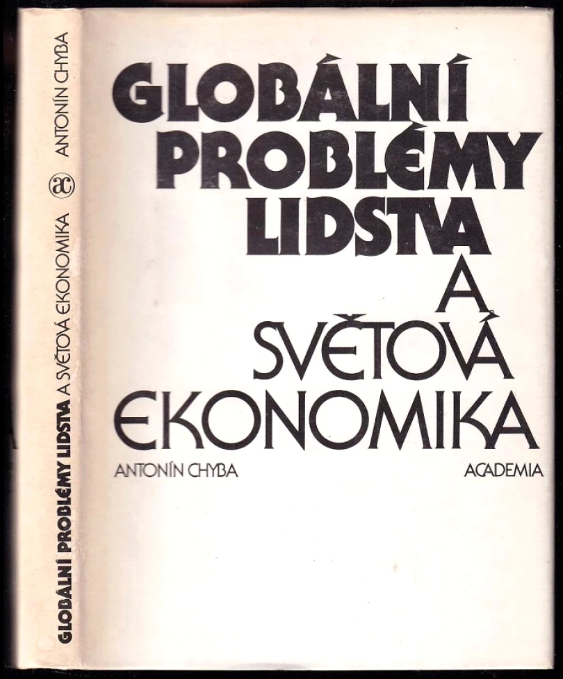 Globální problémy lidstva a světová ekonomika (Antonín Chyba, 1987)